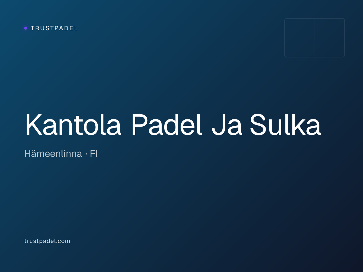 Kantola Padel Ja Sulka padel club