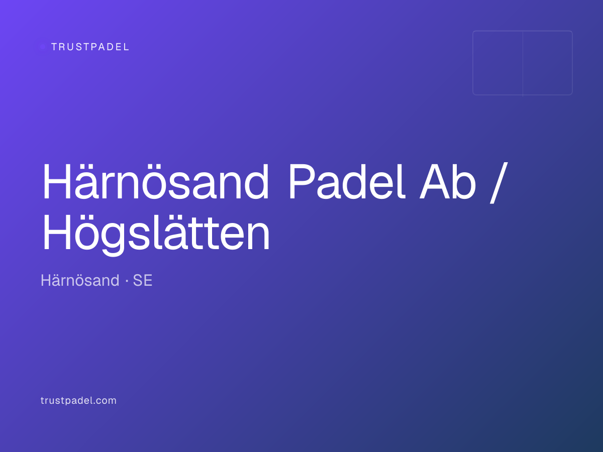 Härnösand Padel Ab / Högslätten padel club