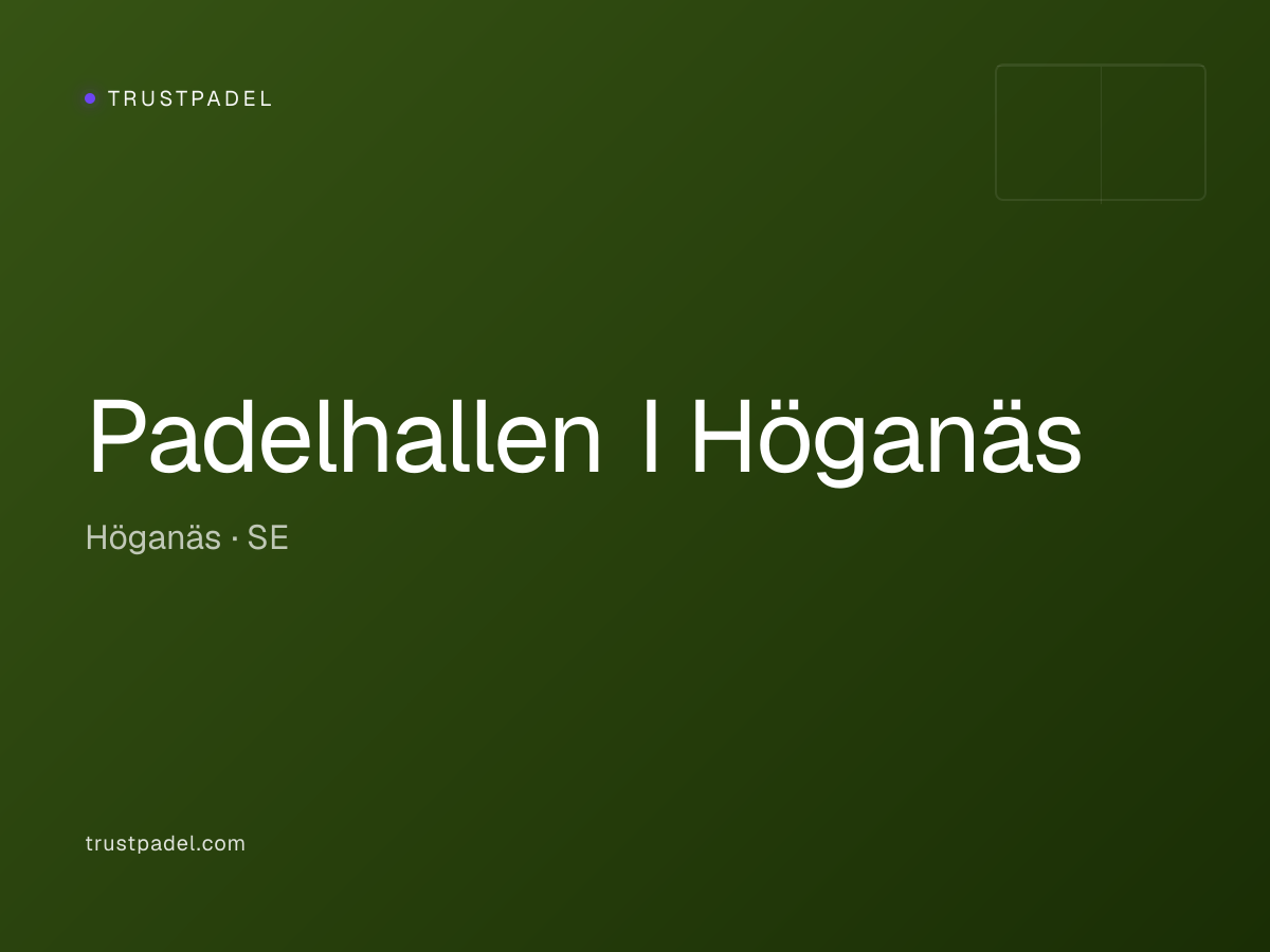 Padelhallen I Höganäs padel club