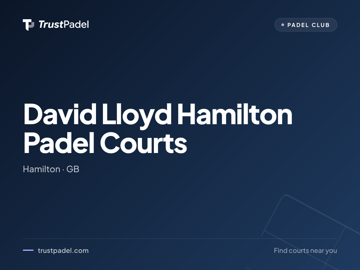 David Lloyd Hamilton Padel Courts padel club