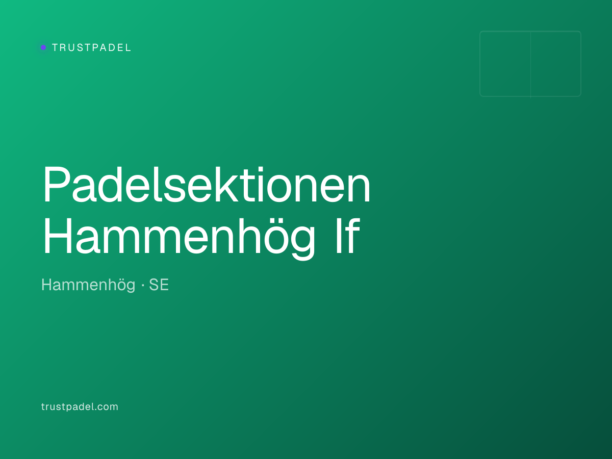 Padelsektionen Hammenhög If padel club