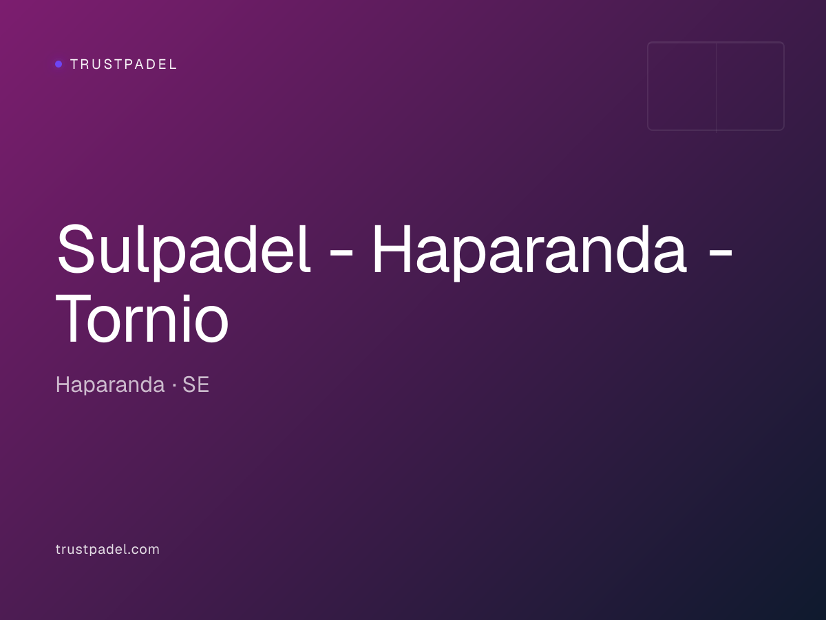 Sulpadel - Haparanda - Tornio padel club