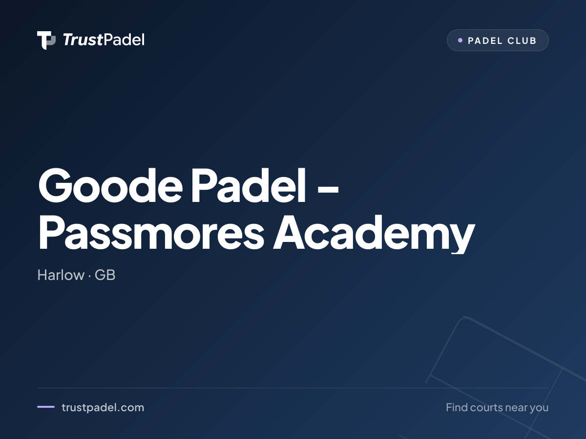 Goode Padel - Passmores Academy padel club