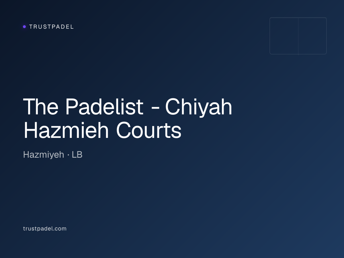 The Padelist - Chiyah Hazmieh Courts padel club