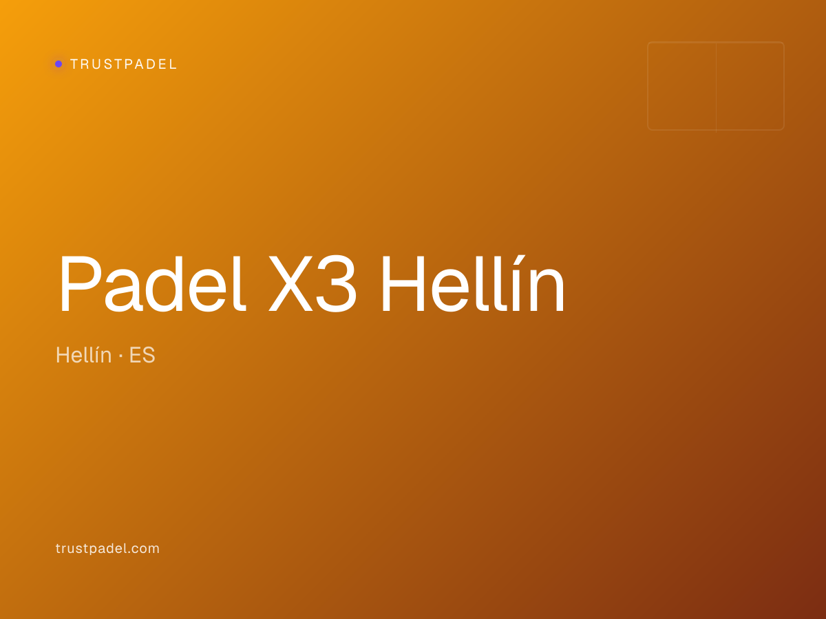 Padel X3 Hellín padel club