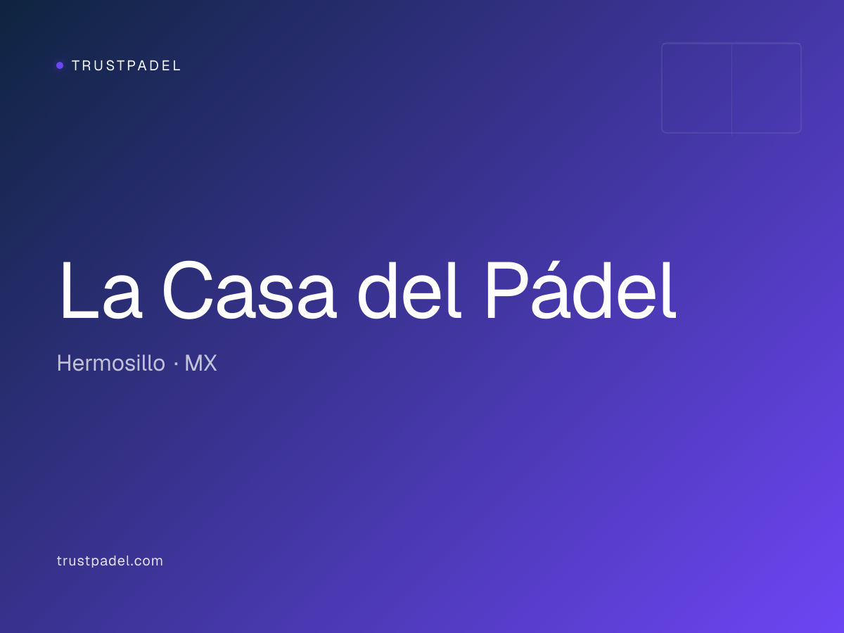 La Casa del Pádel padel club