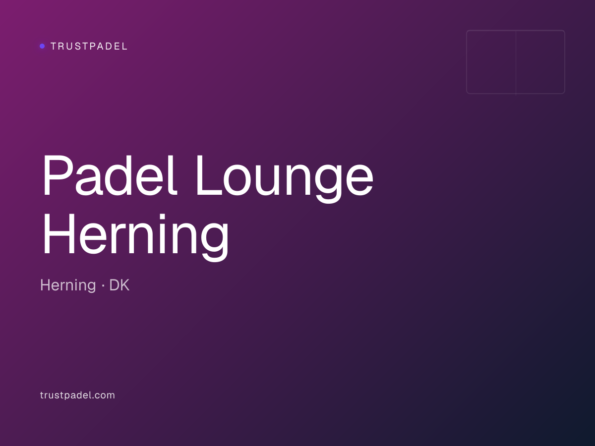 Padel Lounge Herning padel club