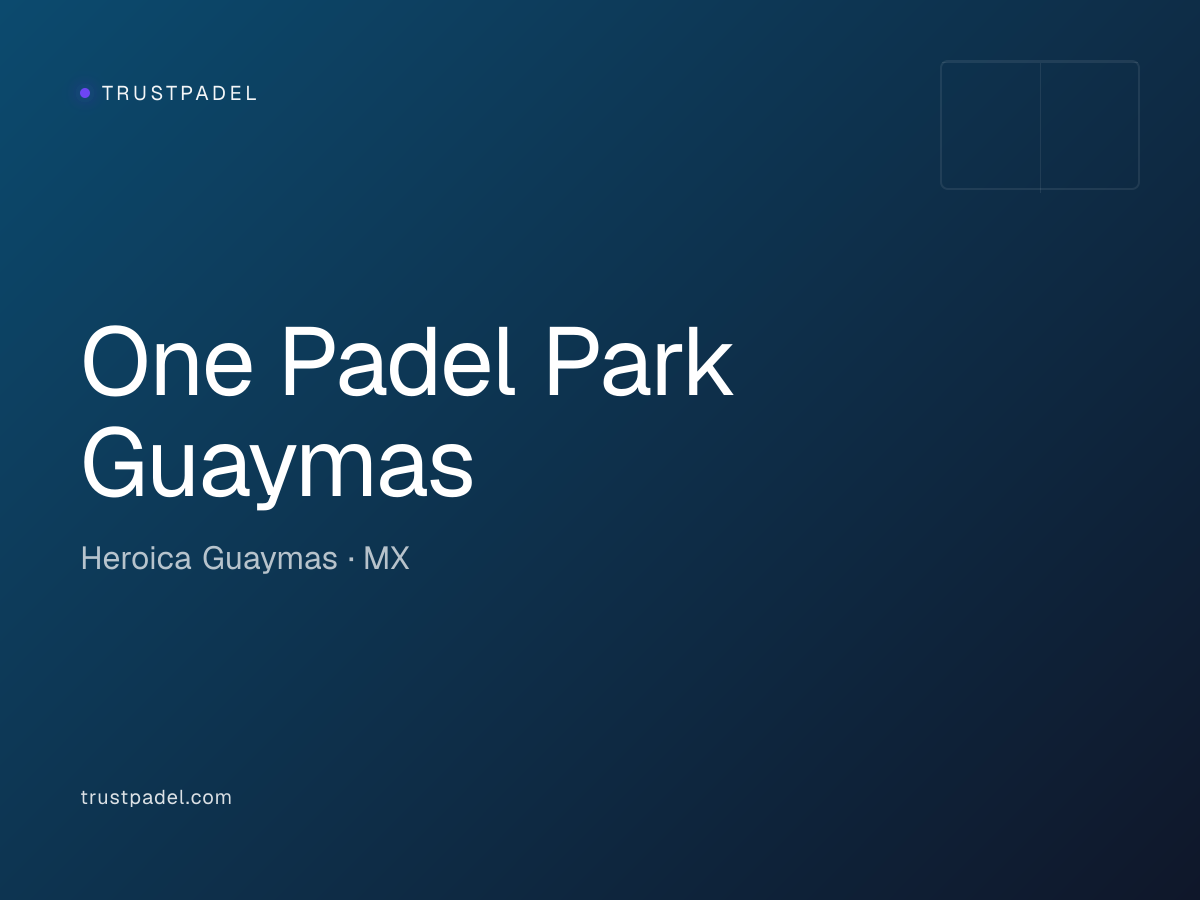 One Padel Park Guaymas padel club