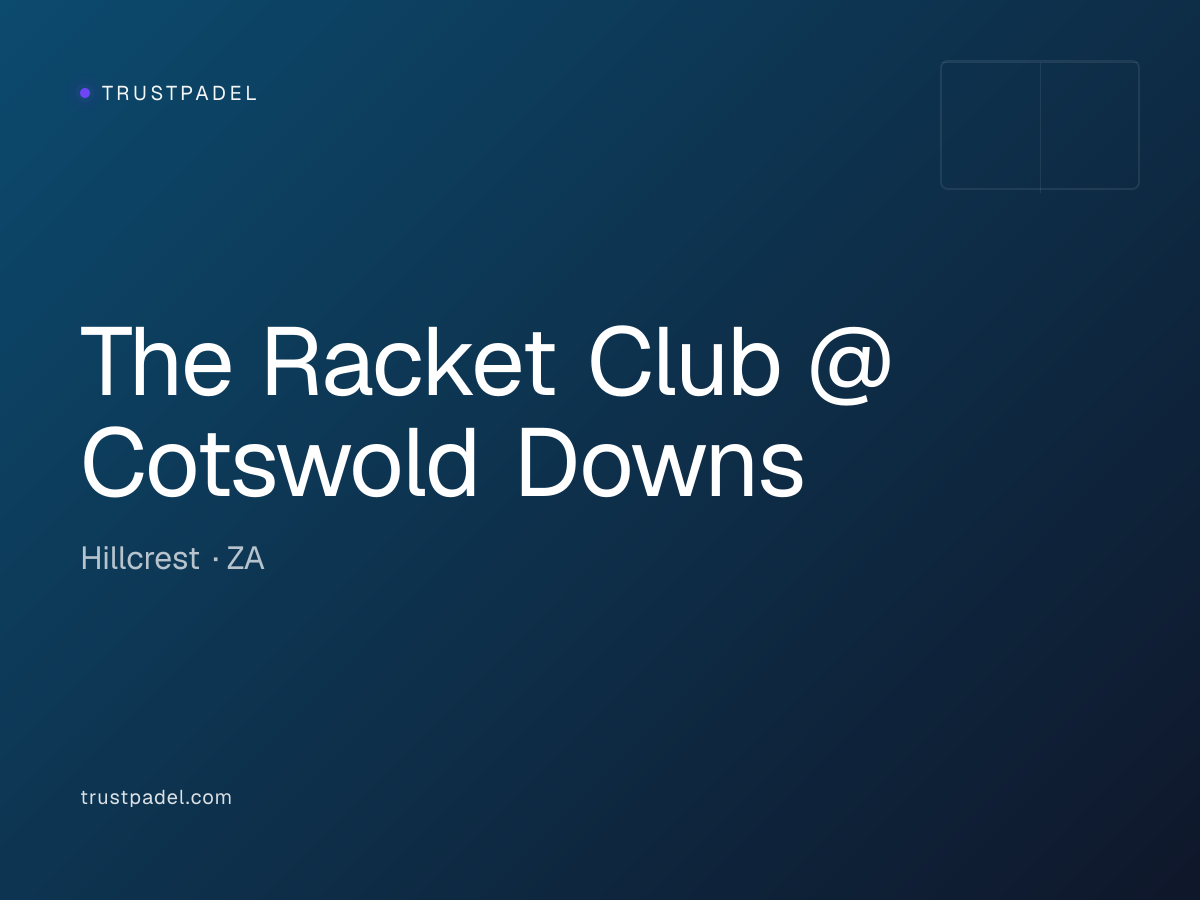 The Racket Club @ Cotswold Downs padel club