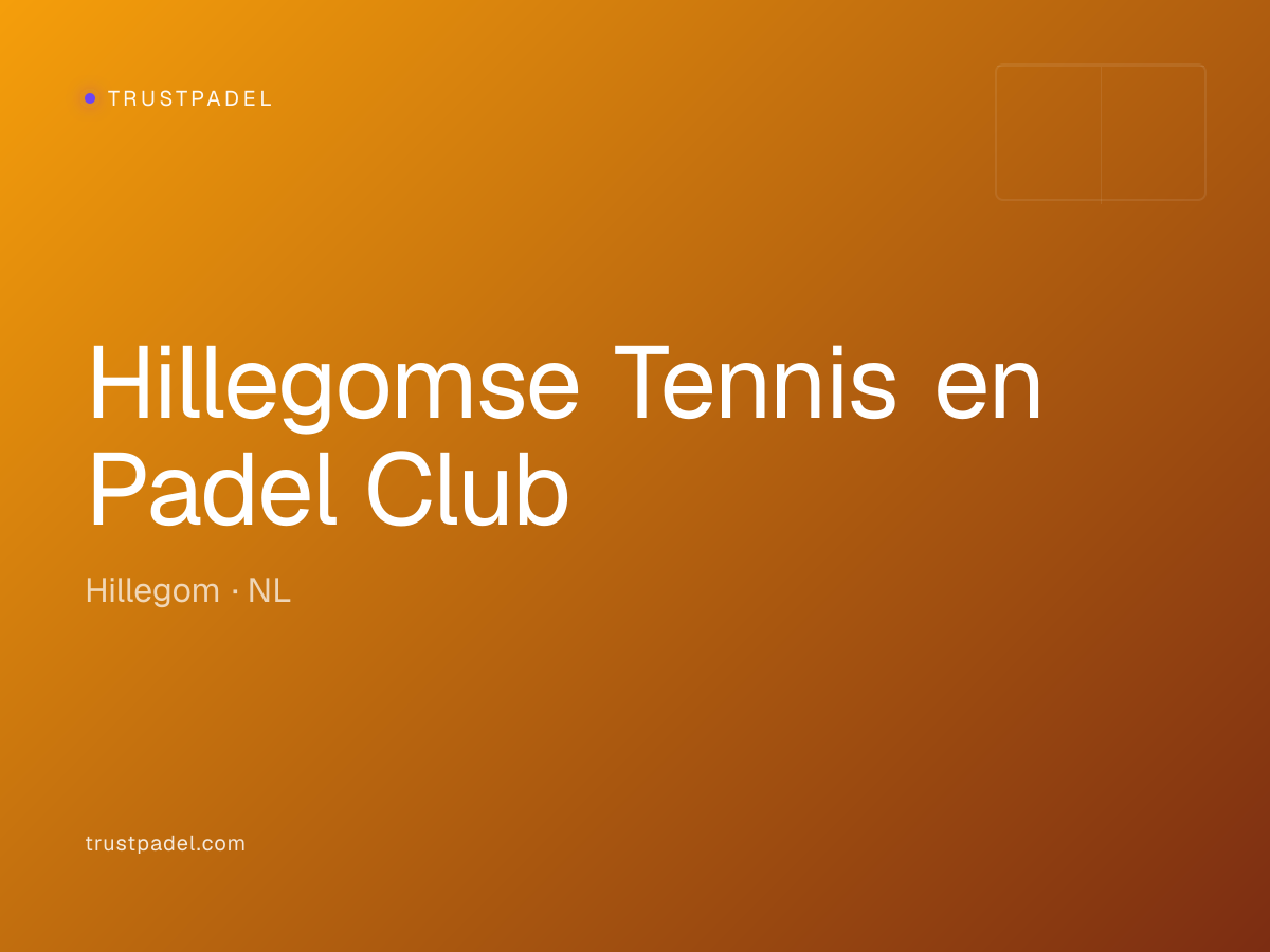 Hillegomse Tennis en Padel Club padel club