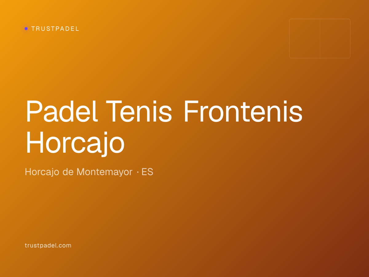 Padel Tenis Frontenis Horcajo padel club