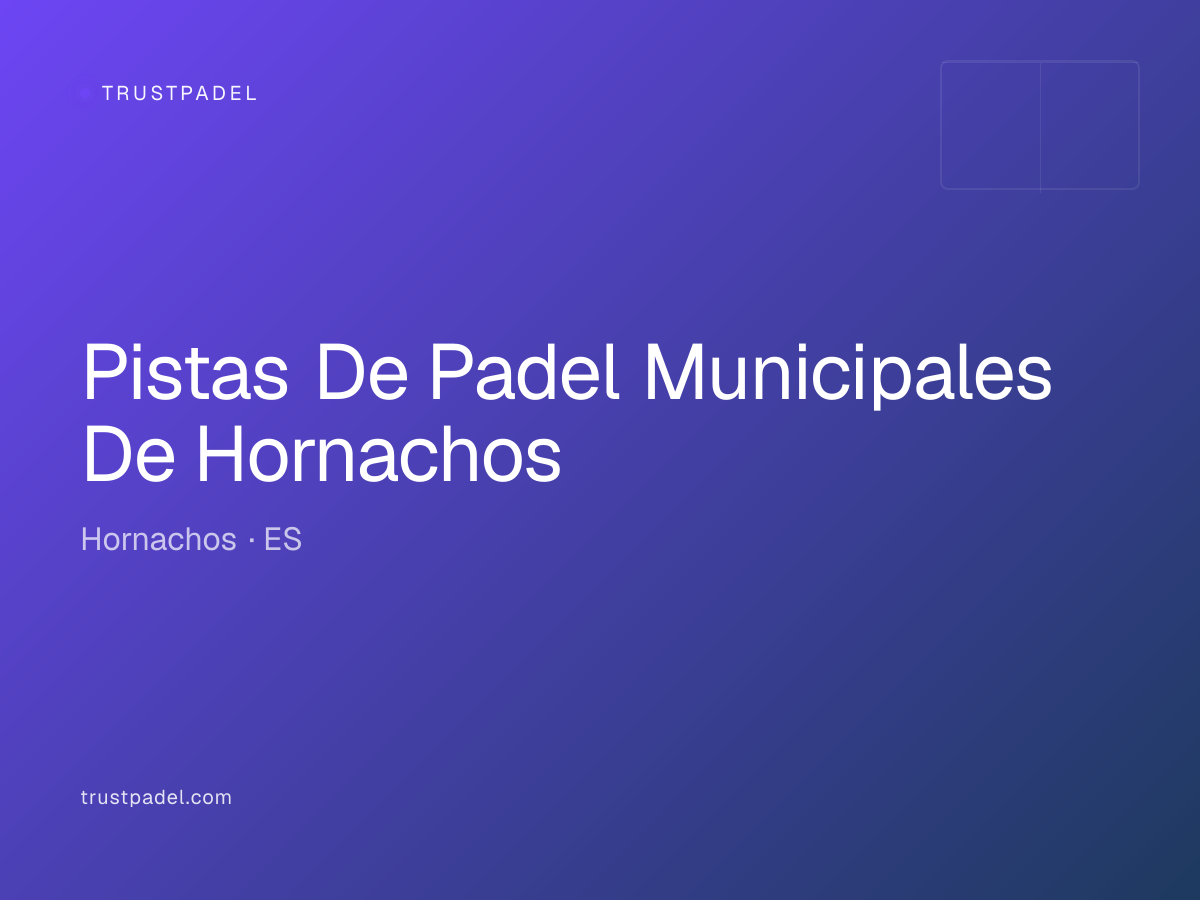 Pistas De Padel Municipales De Hornachos padel club