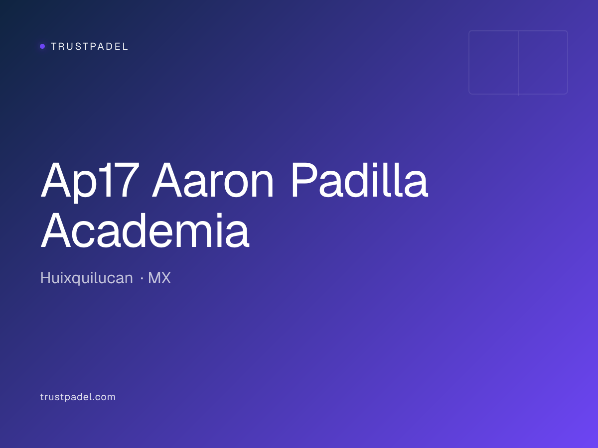 Ap17 Aaron Padilla Academia padel club
