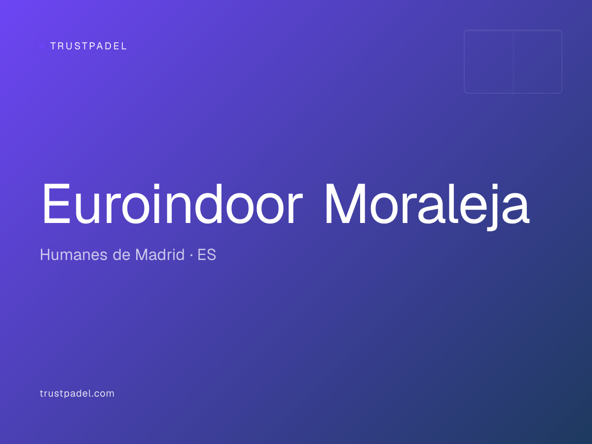 Euroindoor Moraleja padel club