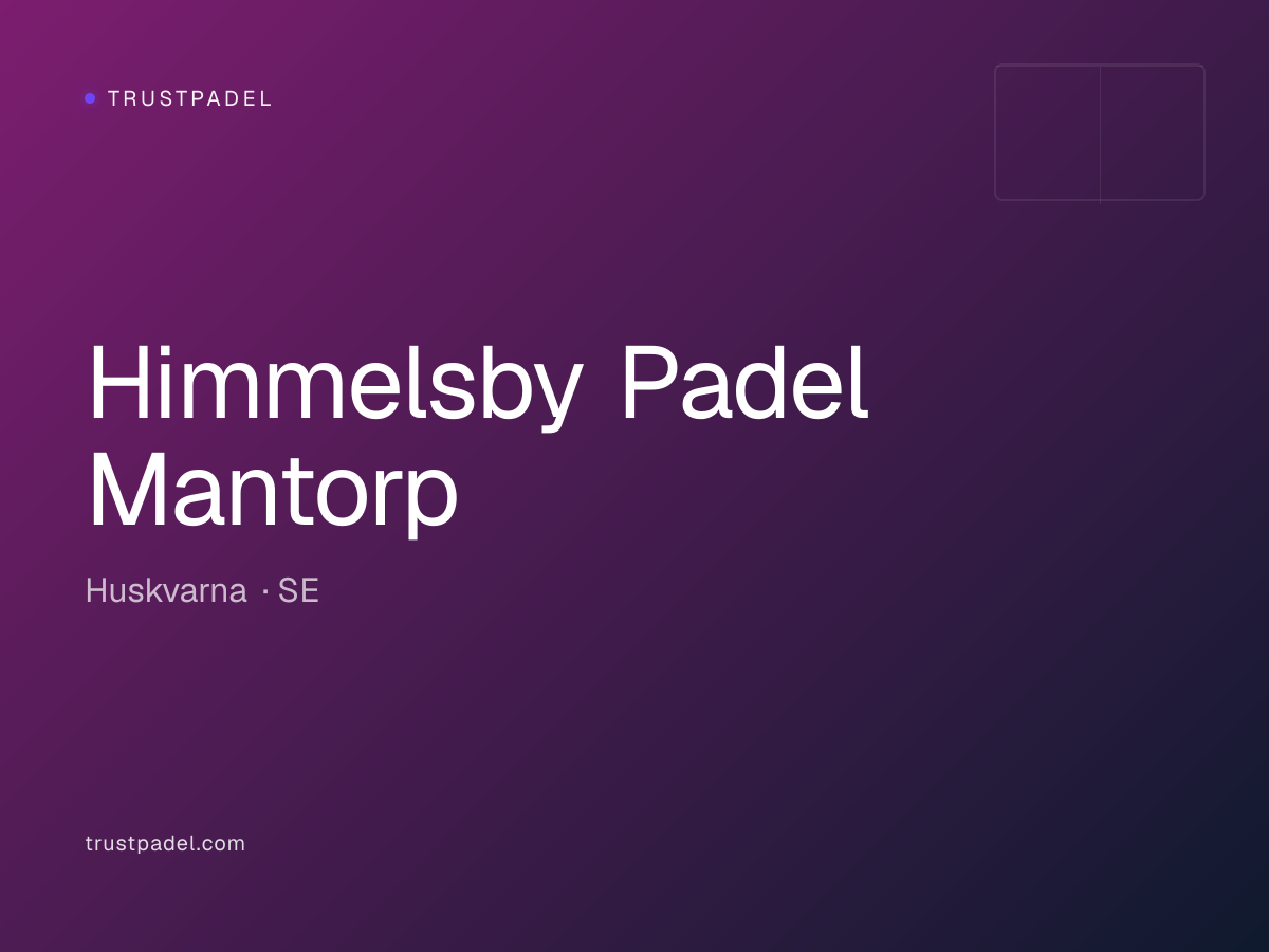 Himmelsby Padel Mantorp padel club