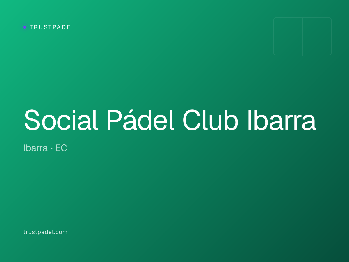 Social Pádel Club Ibarra padel club