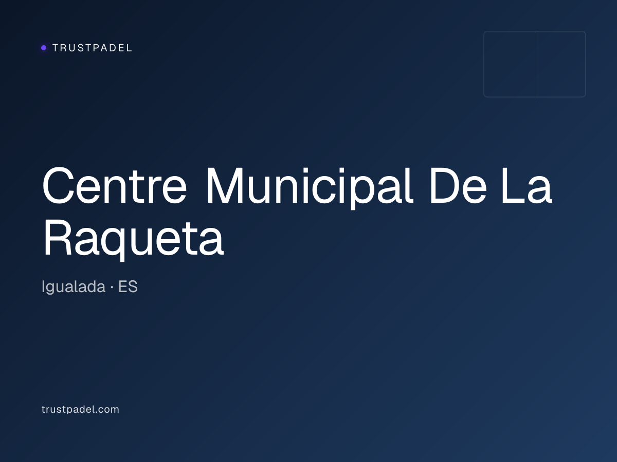 Centre Municipal De La Raqueta padel club