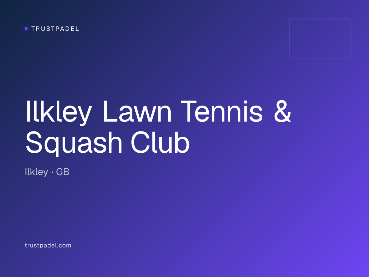Ilkley Lawn Tennis & Squash Club padel club