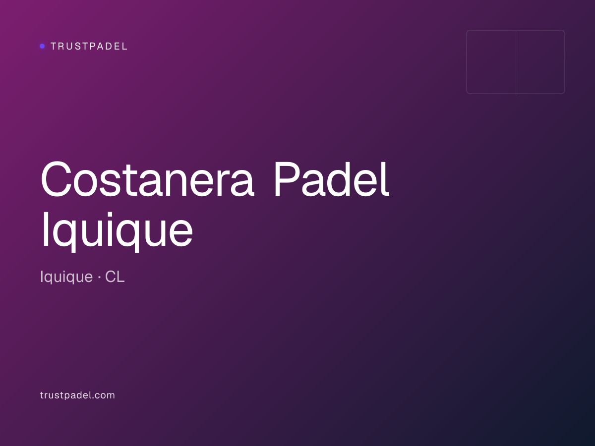 Costanera Padel Iquique padel club