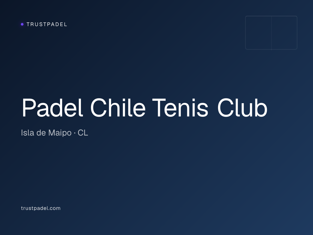 Padel Chile Tenis Club padel club
