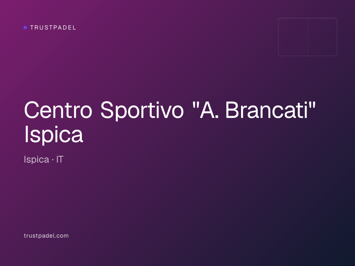 Centro Sportivo "A. Brancati" Ispica padel club