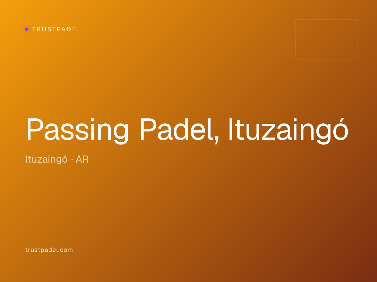Passing Padel, Ituzaingó padel club