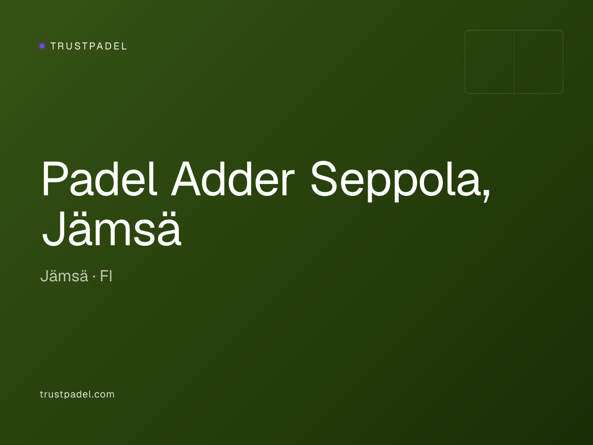Padel Adder Seppola, Jämsä padel club