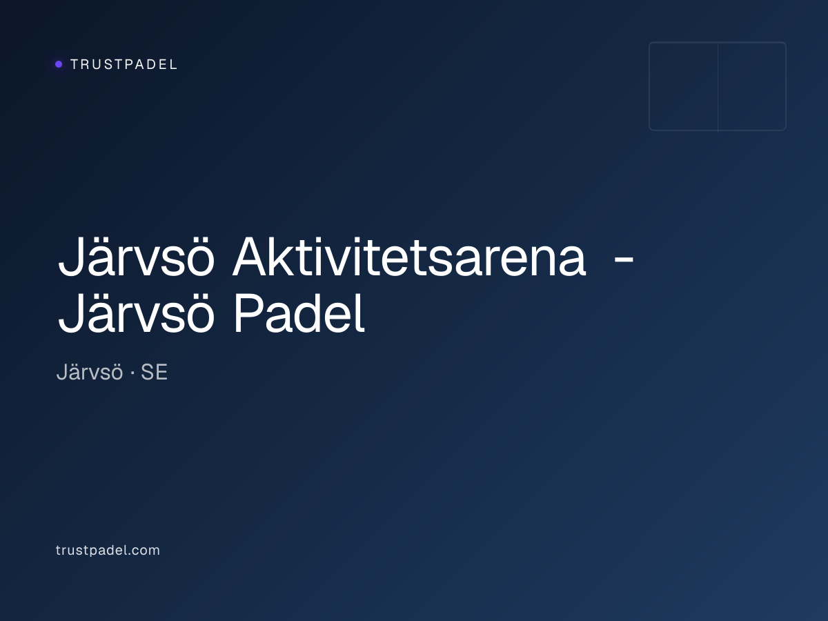 Järvsö Aktivitetsarena - Järvsö Padel padel club