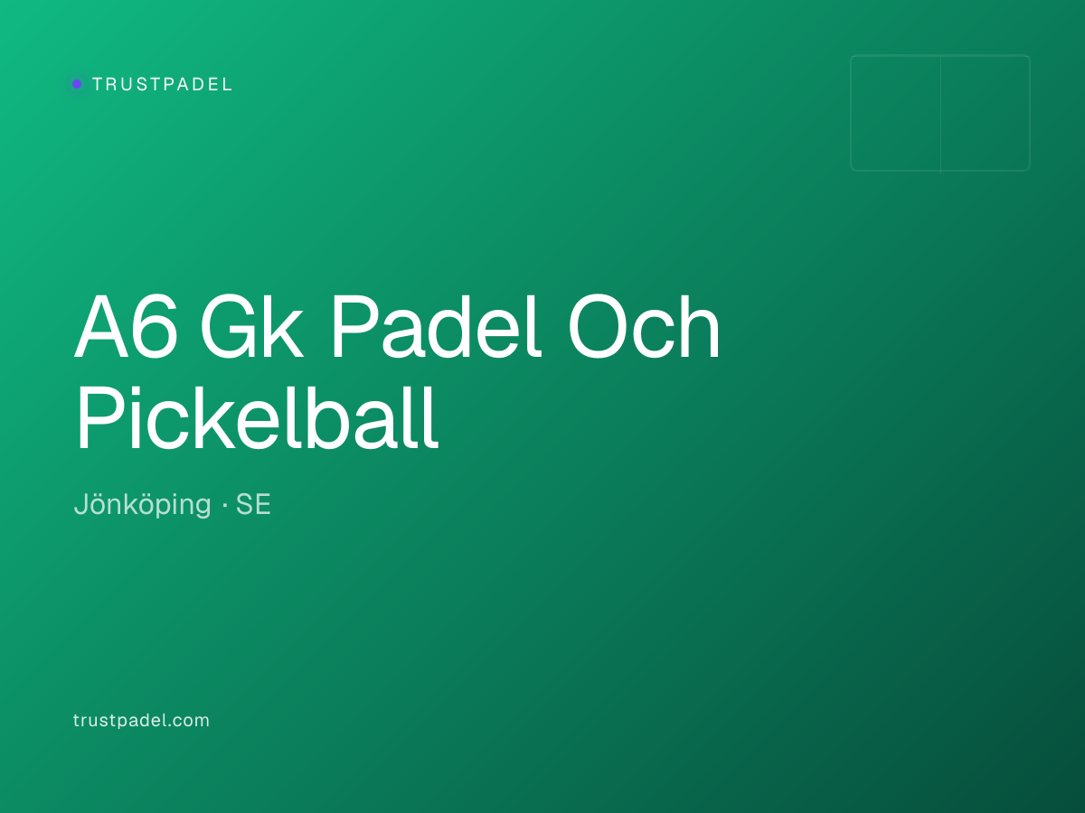 A6 Gk Padel Och Pickelball padel club