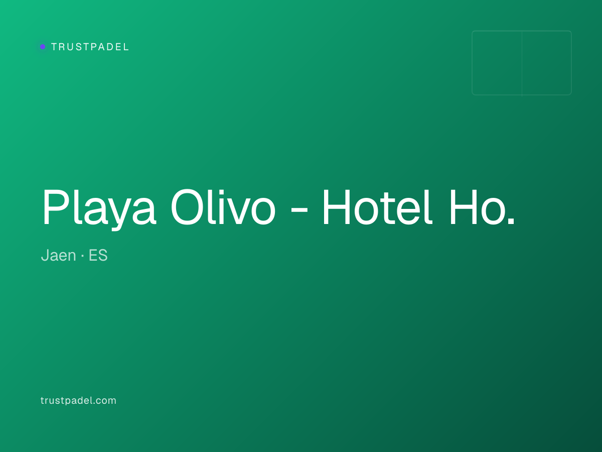 Playa Olivo - Hotel Ho. padel club