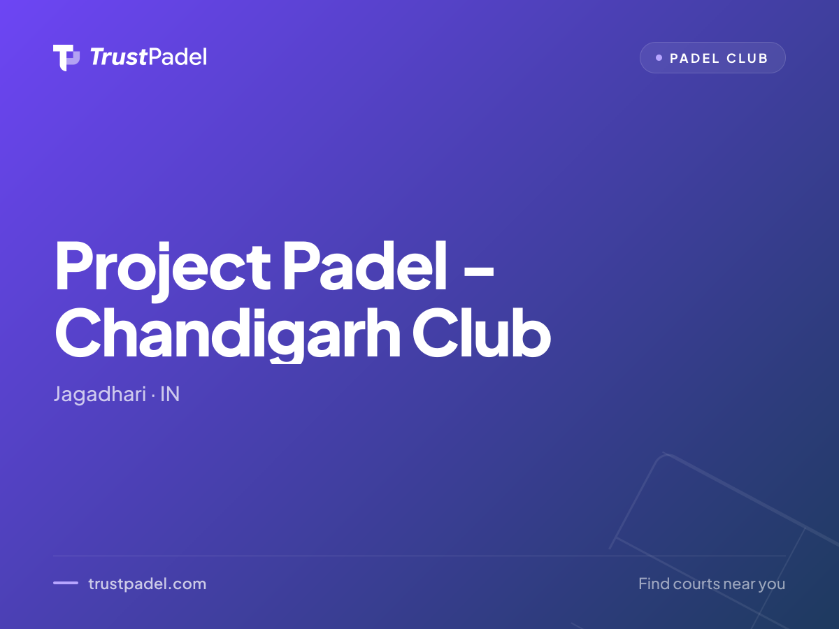 Project Padel - Chandigarh Club padel club