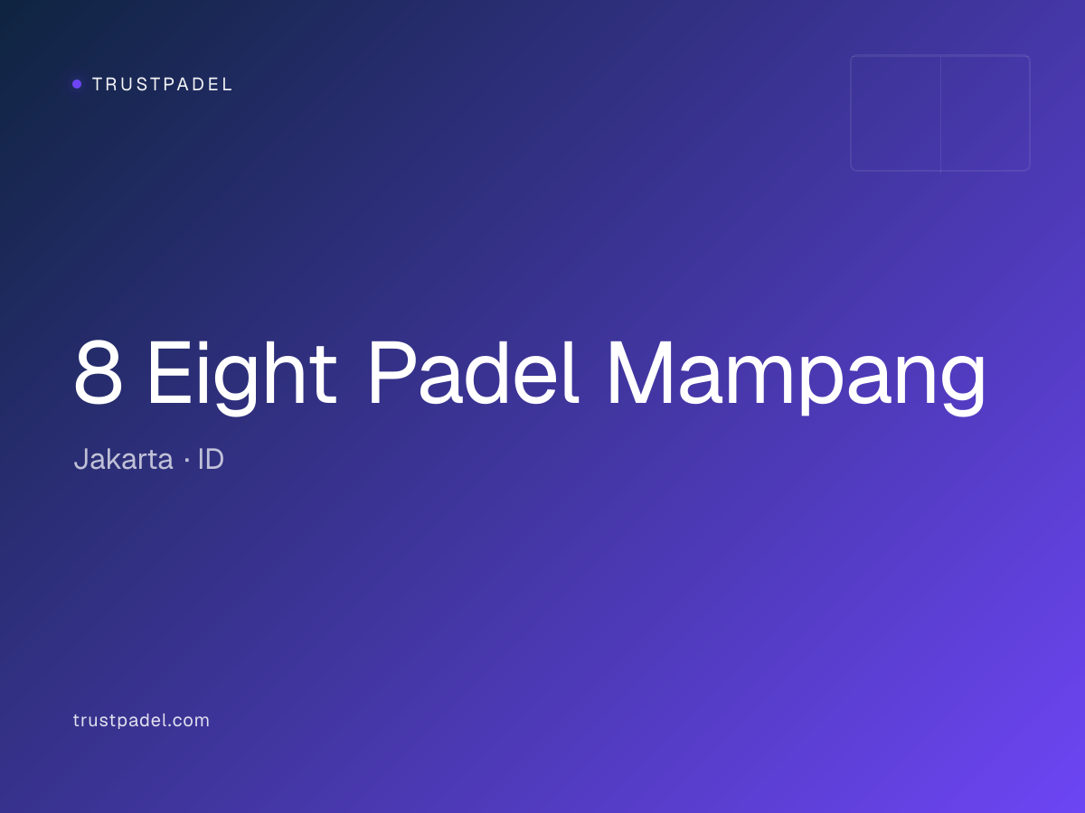 8 Eight Padel Mampang padel club