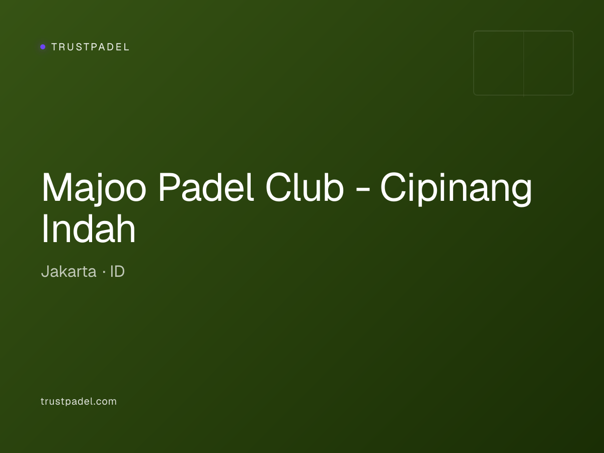 Majoo Padel Club - Cipinang Indah padel club