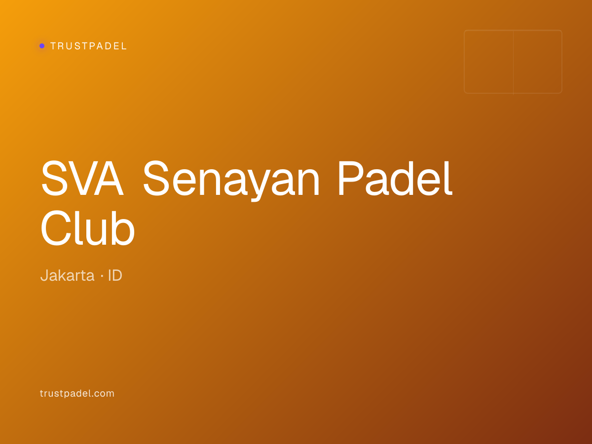 SVA Senayan Padel Club padel club