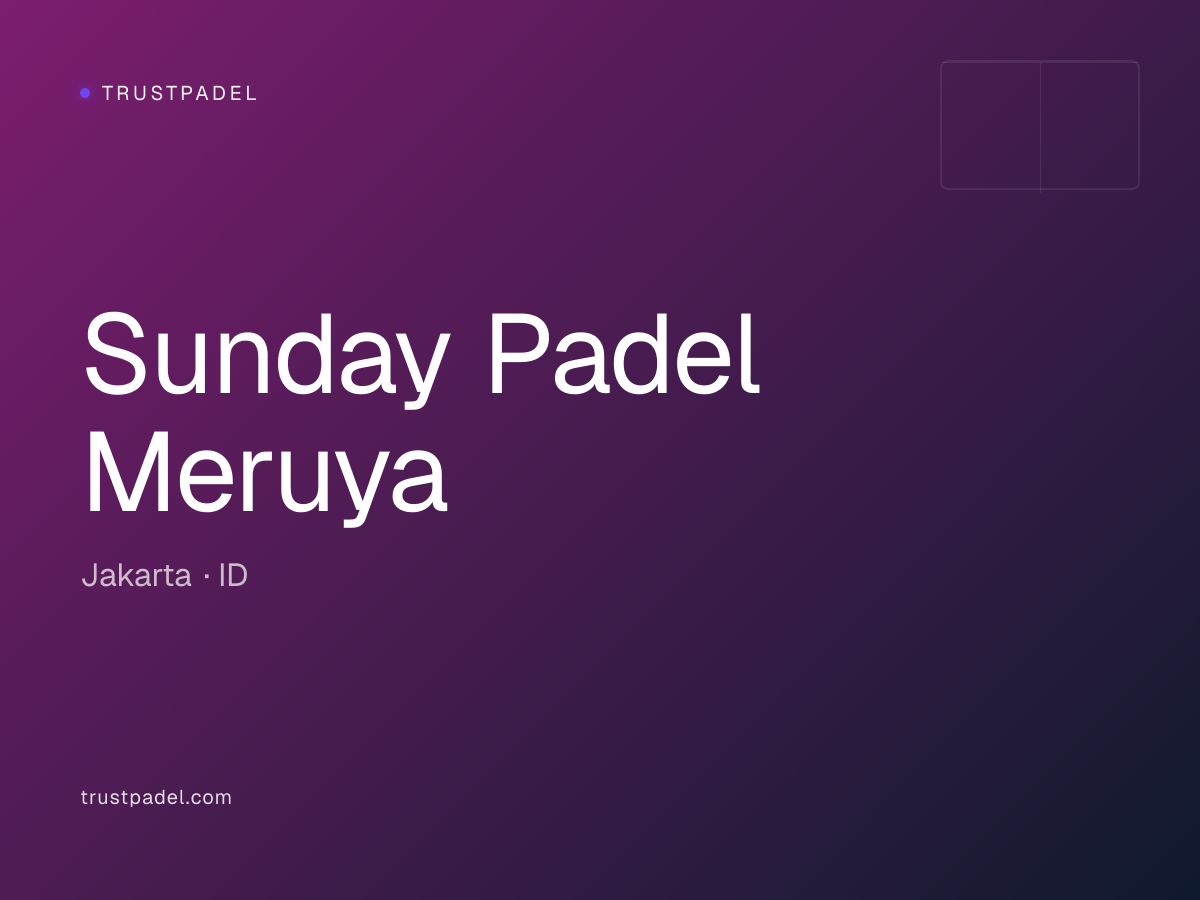 Sunday Padel Meruya padel club