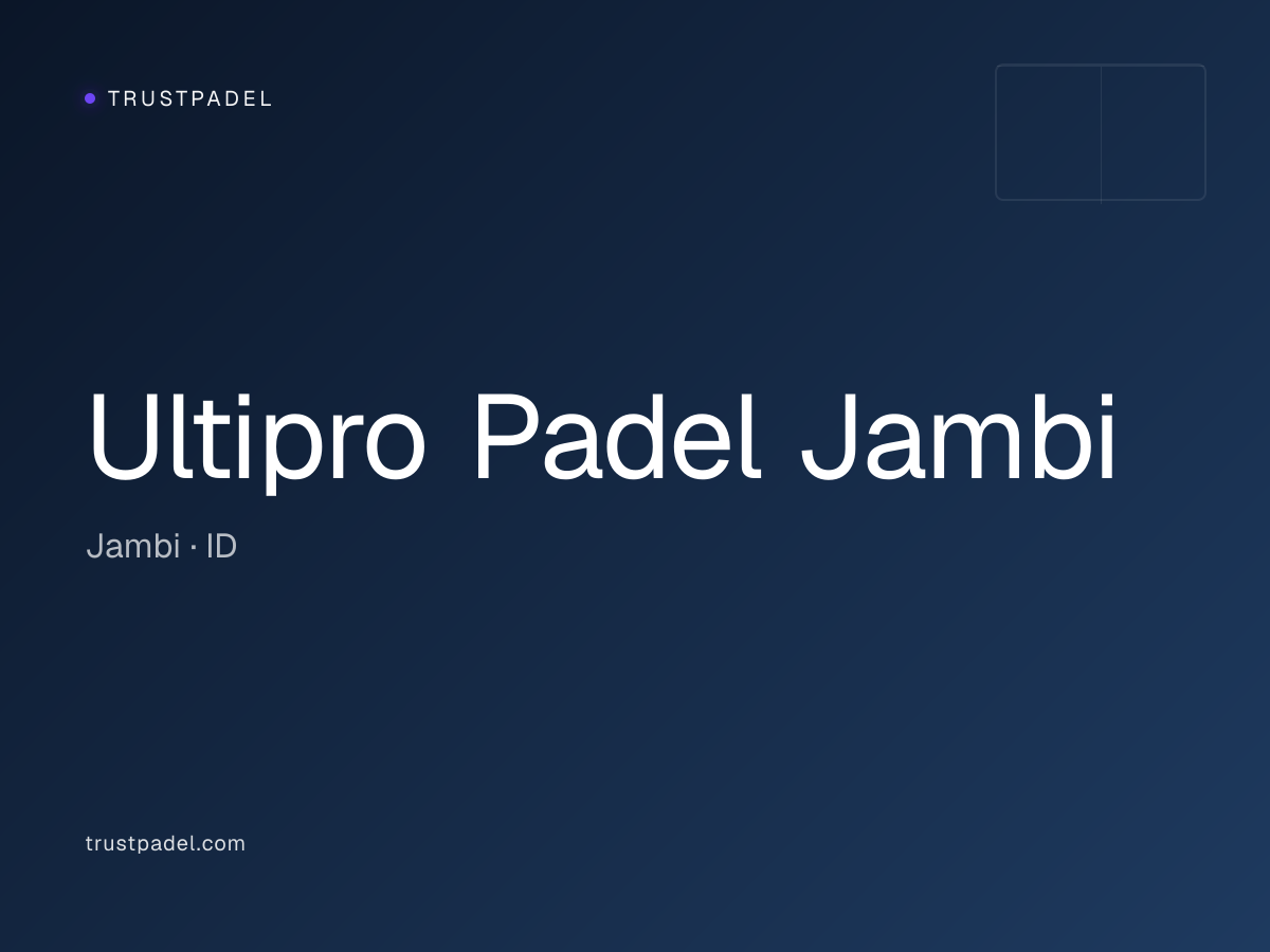 Ultipro Padel Jambi padel club