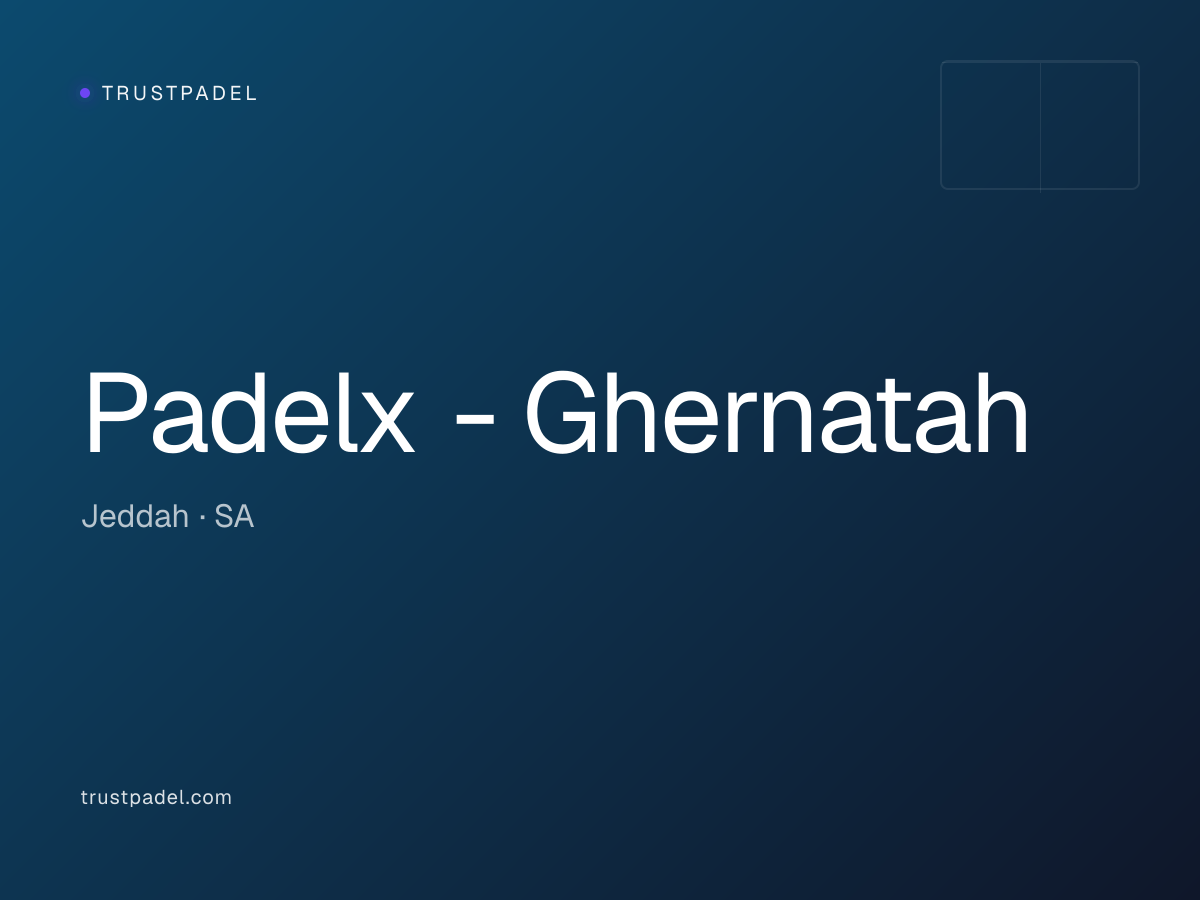 Padelx - Ghernatah padel club