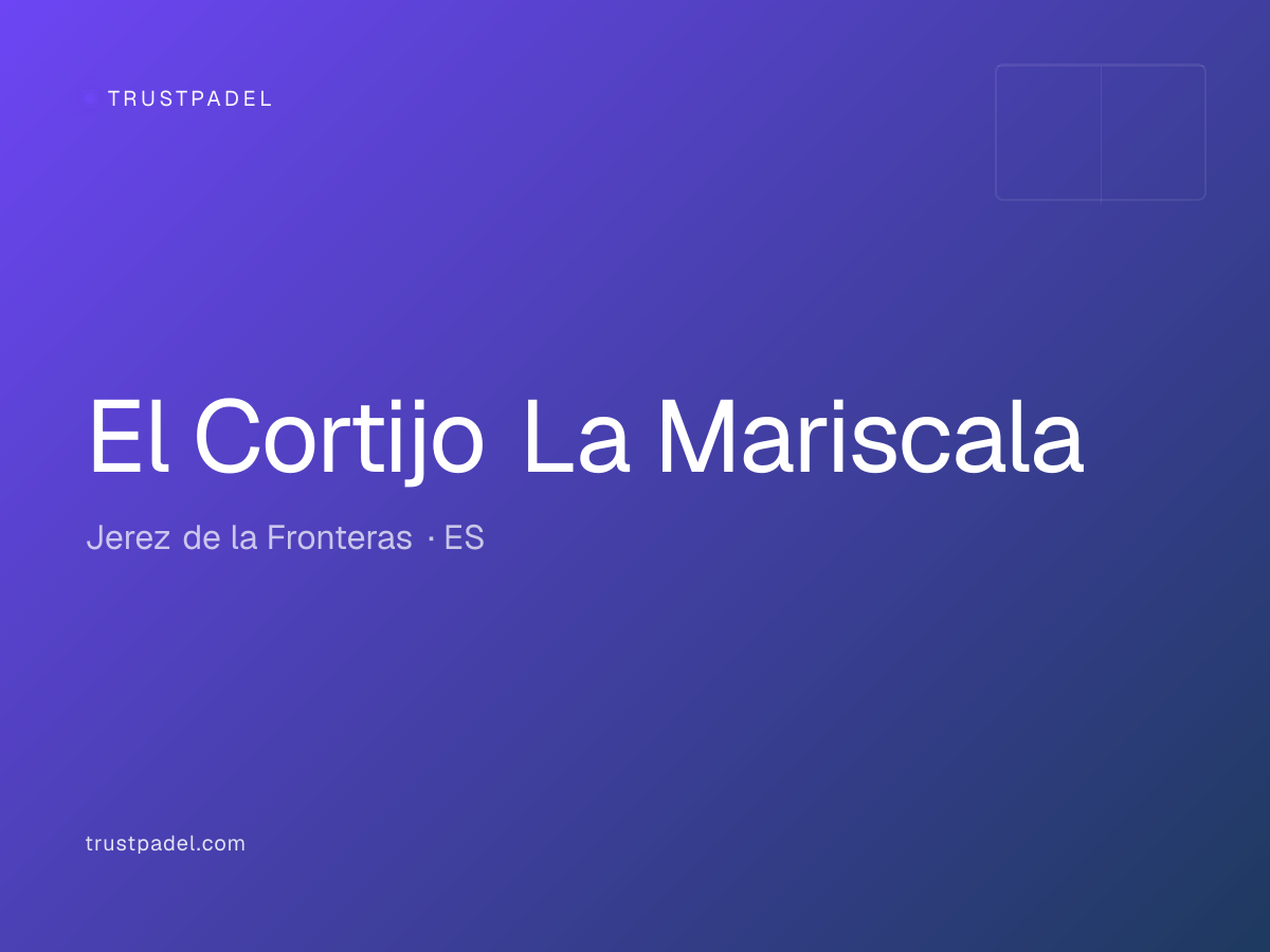 El Cortijo La Mariscala padel club