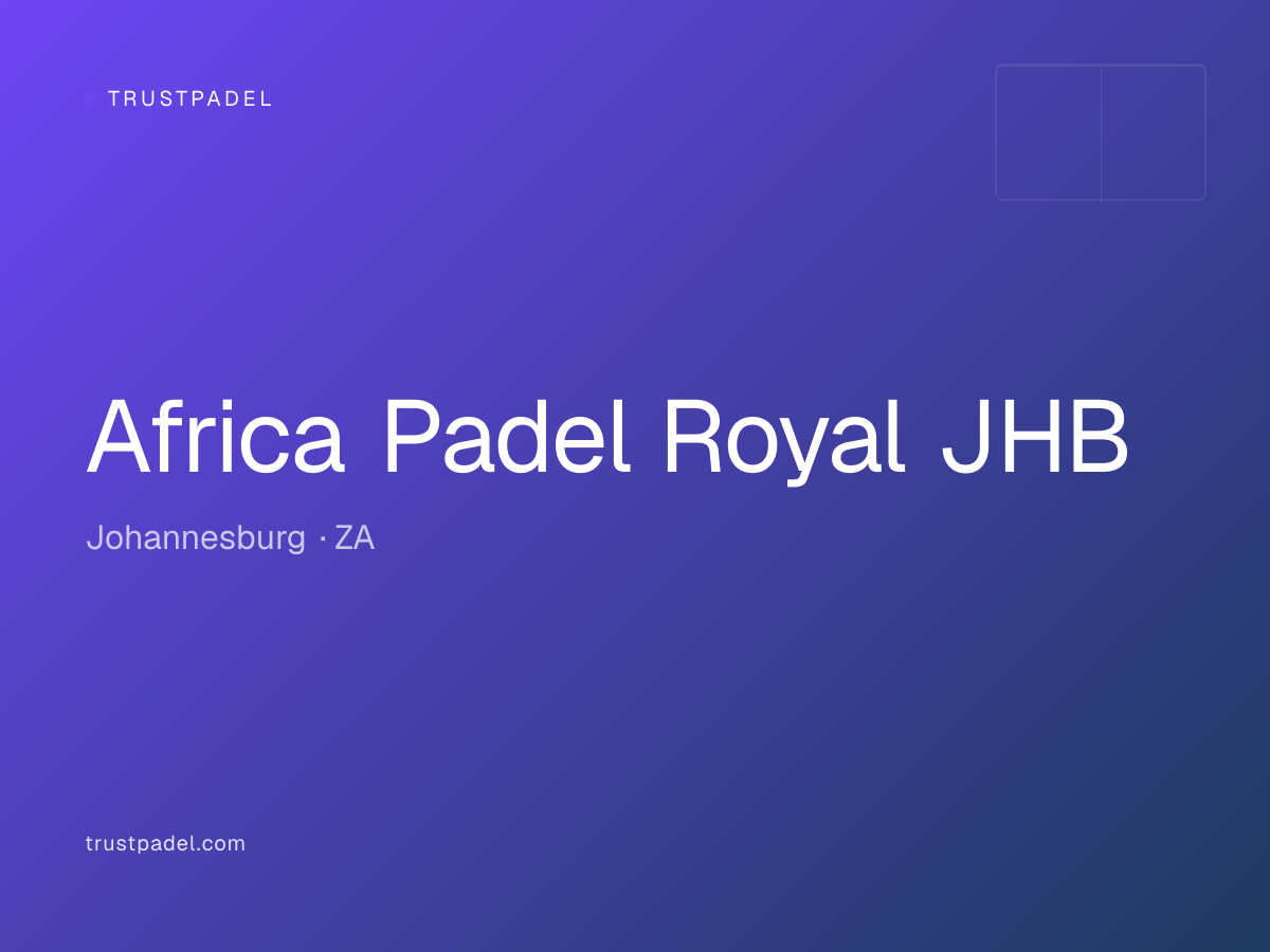 Africa Padel Royal JHB padel club