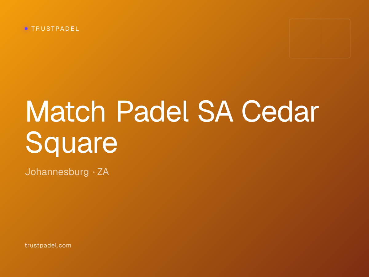 Match Padel SA Cedar Square padel club
