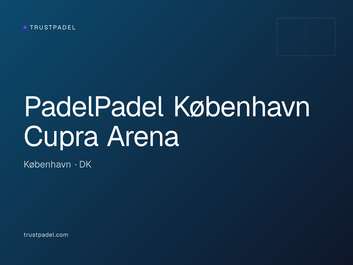 PadelPadel København Cupra Arena padel club