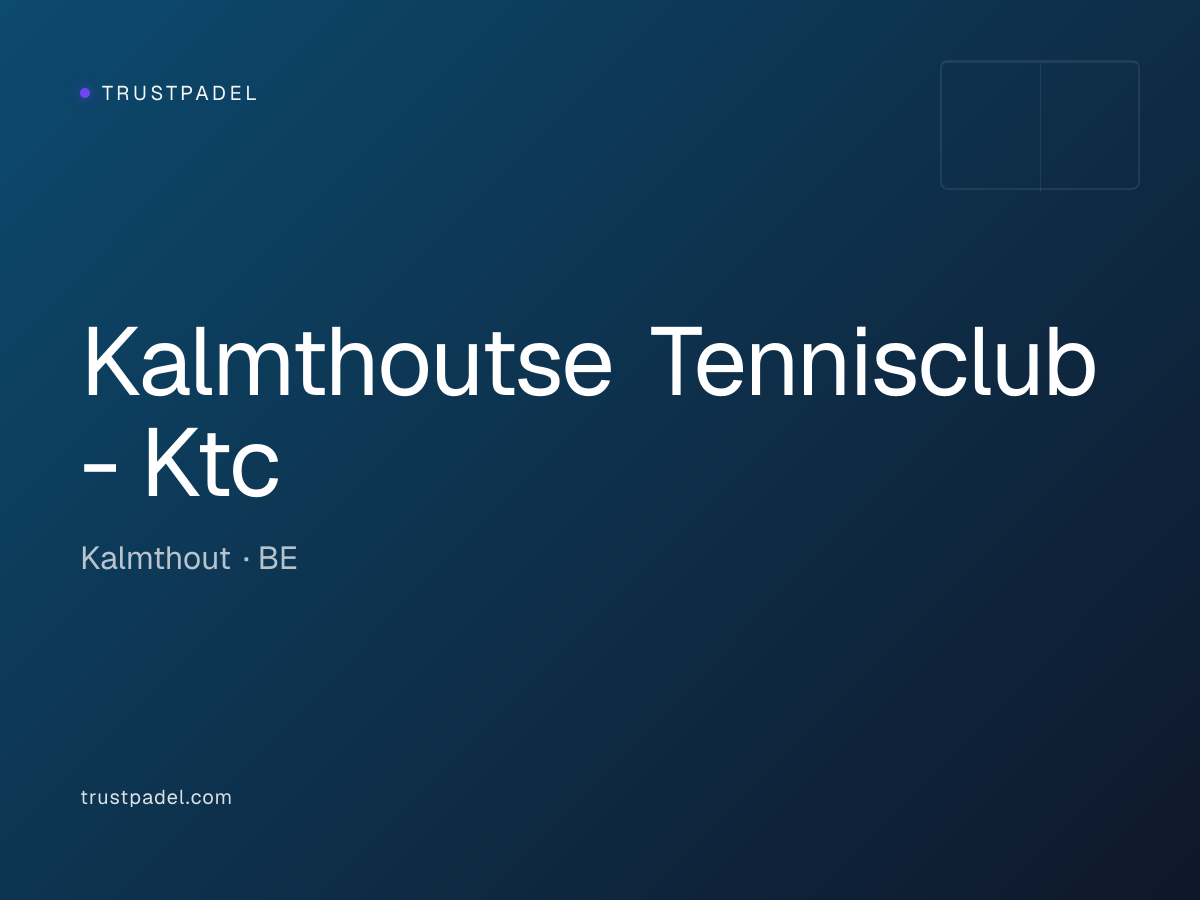 Kalmthoutse Tennisclub - Ktc padel club
