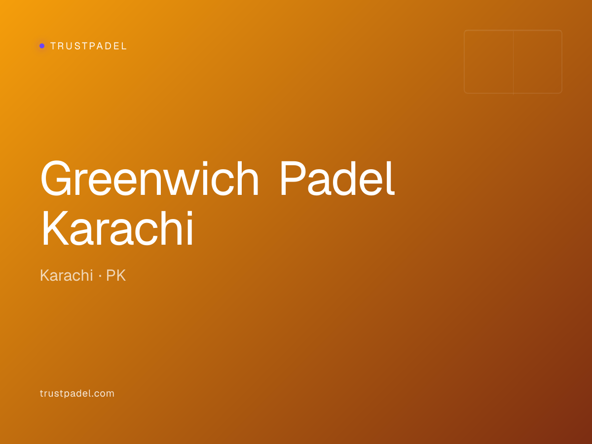 Greenwich Padel Karachi padel club