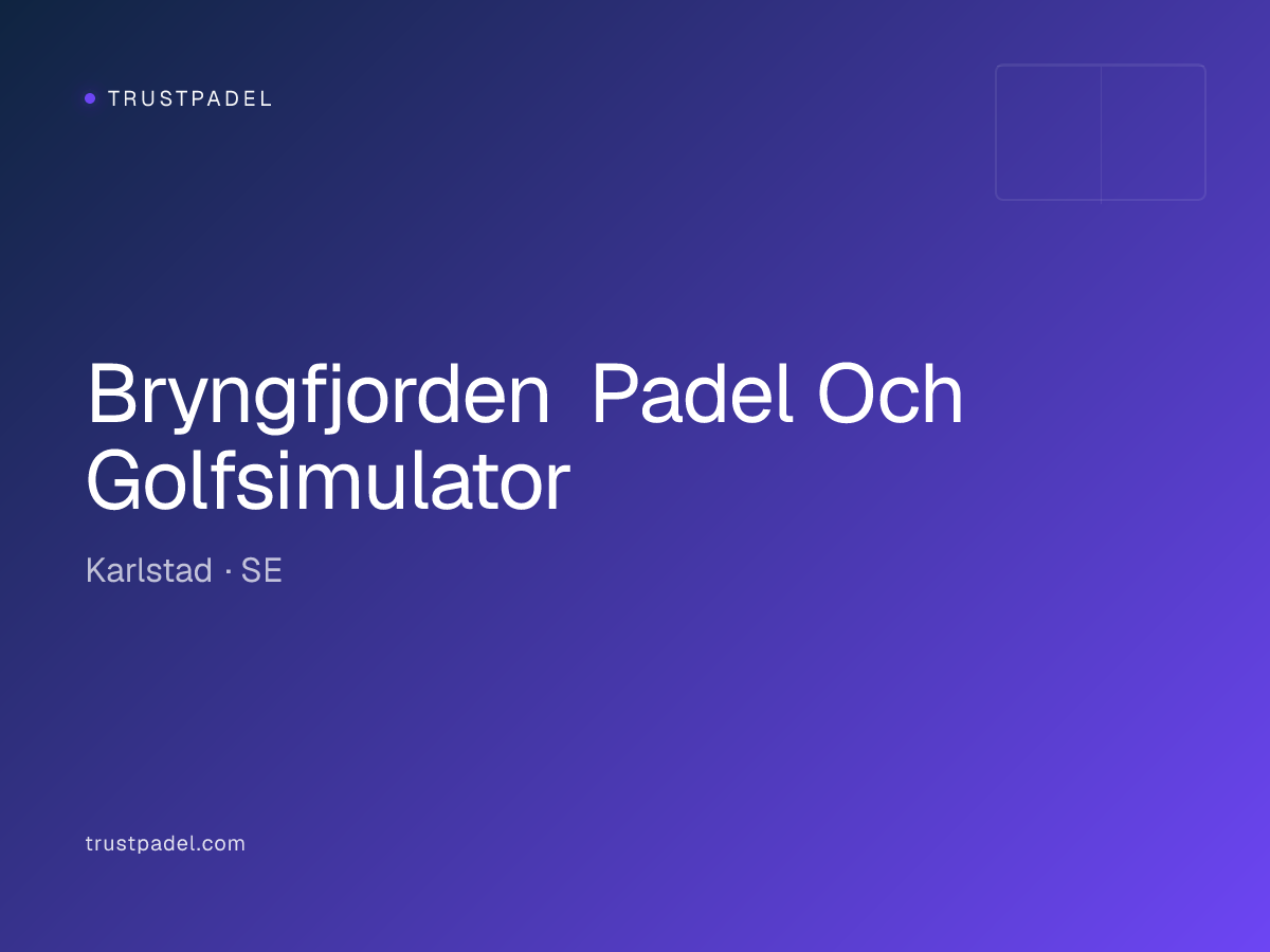 Bryngfjorden Padel Och Golfsimulator padel club