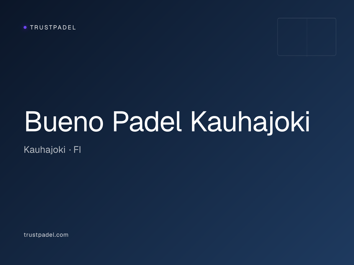 Bueno Padel Kauhajoki padel club
