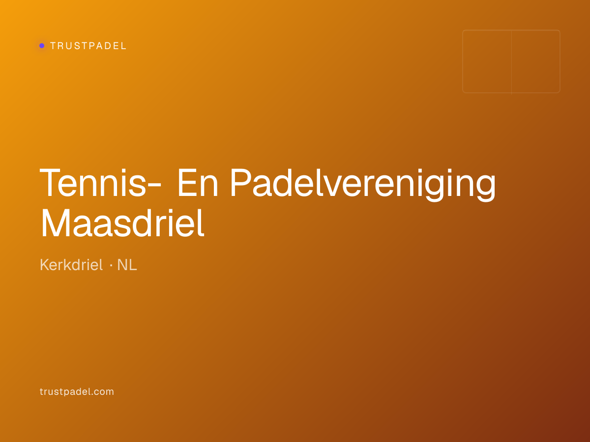 Tennis- En Padelvereniging Maasdriel padel club
