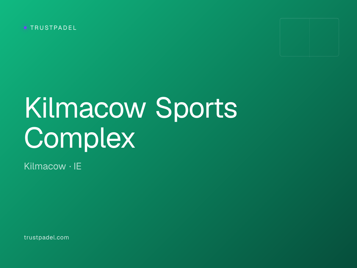 Kilmacow Sports Complex padel club