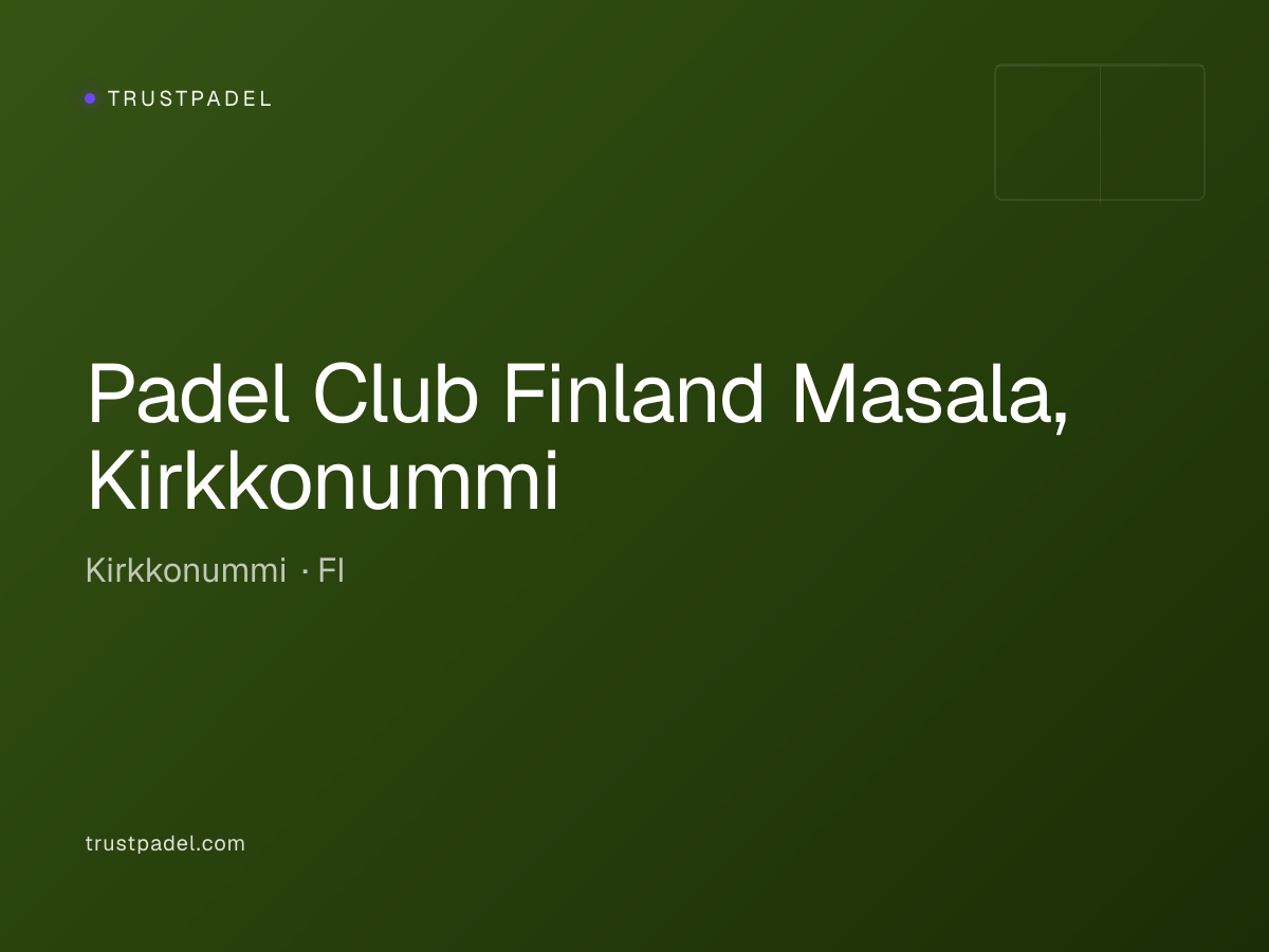 Padel Club Finland Masala, Kirkkonummi padel club