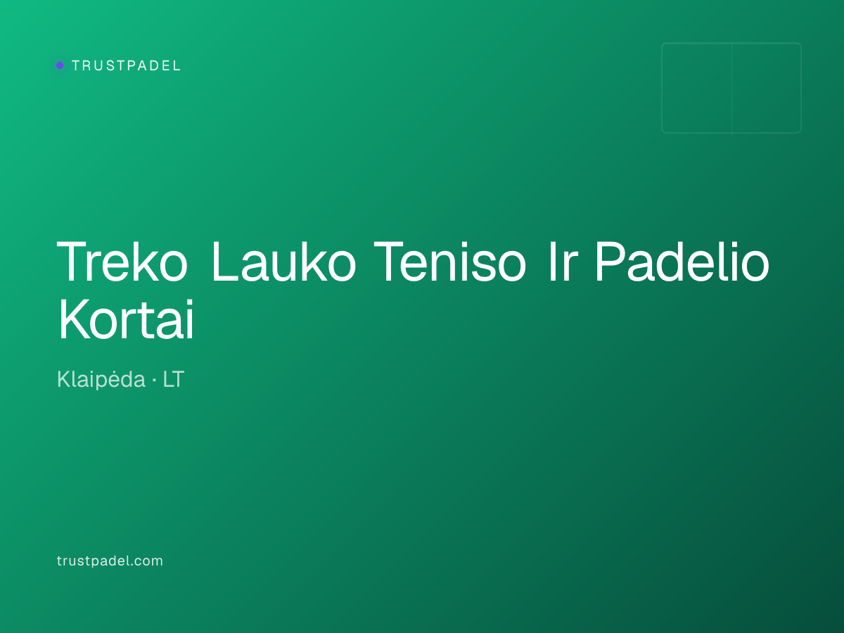 Treko Lauko Teniso Ir Padelio Kortai padel club
