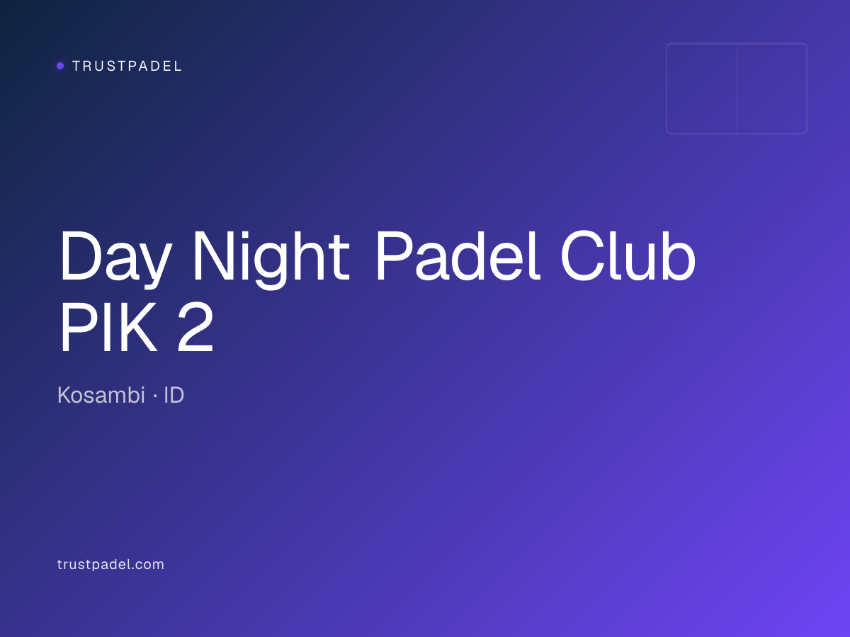 Day Night Padel Club PIK 2 padel club
